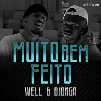 Muito Bem Feito by Well