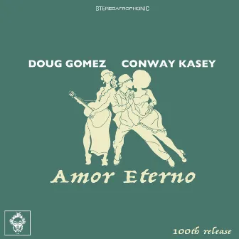 Amor Eterno by Conway Kasey