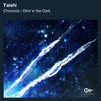 Chronicle / Glint in the Dark by Taishi