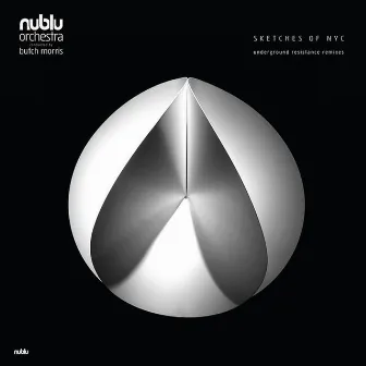 Sketches of NYC by Nublu Orchestra