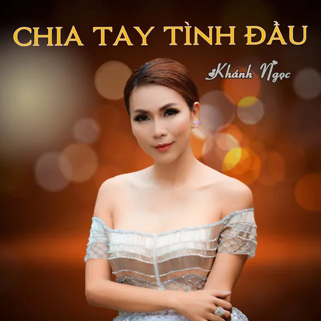 Chia Tay Tình Đầu