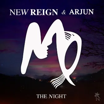 The Night by New Reign