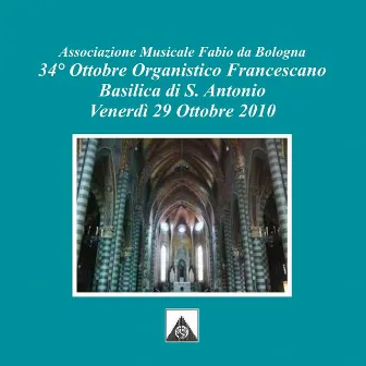 Associazione Musicale Fabio da Bologna - 34° Ottobre Organistico Francescano by Paola Cigna