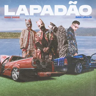 Lapadão by Mad Dogz