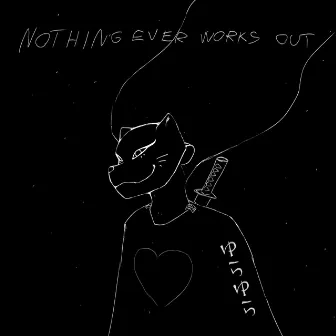 Nothing Ever Works Out by Kurishoe