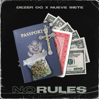 No Rules by Dezer OG