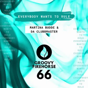 Everybody Wants to Rule by Martina Budde