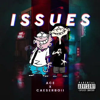 Issues by Caeserboii