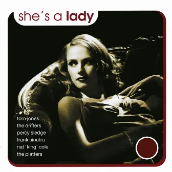 She's A Lady - Songs Celebrating The Beauty of a Woman by The Romancers