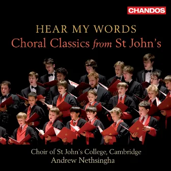 Hear My Words - Choral Classics from St. John's by Graham Walker