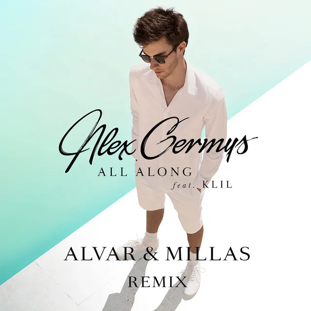 All Along - Alvar & Millas Remix