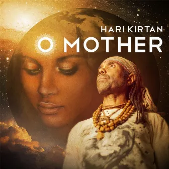 O Mother by Hari Kirtan