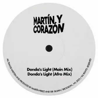 Donda's Light by Martín Y Corazón