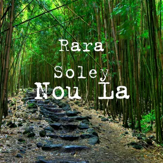 Nou La by Rara Soley