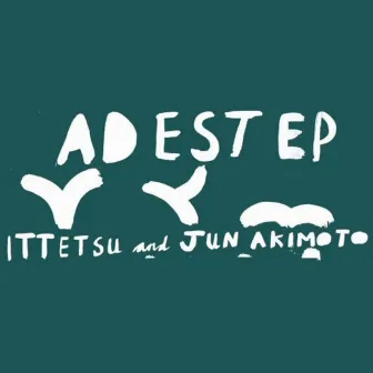 Ad Est EP by Nobuo Ittetsu