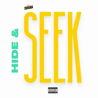 Hide & Seek by 901 Swagga