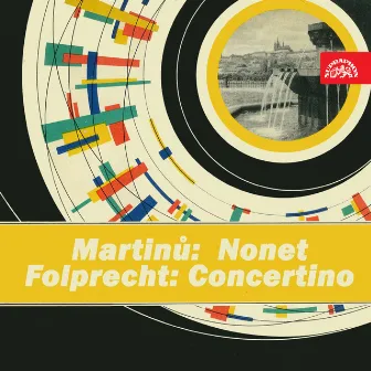 Martinů: Nonet - Folprecht: Concertino by Czech Nonet