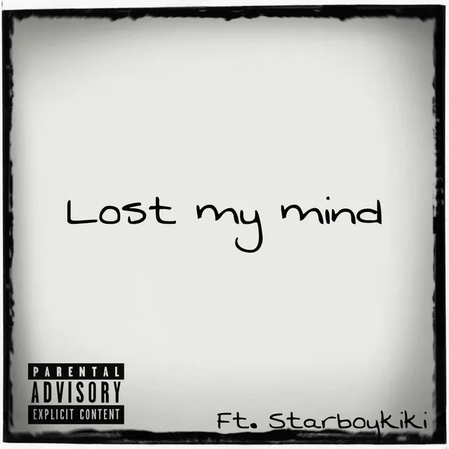 Lost my mind