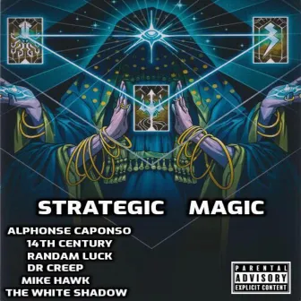 Strategic Magic by Alphonse Caponso