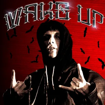 Wake Up by 