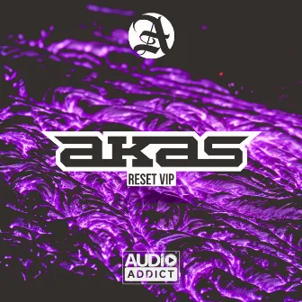 Reset (VIP) by AKAS