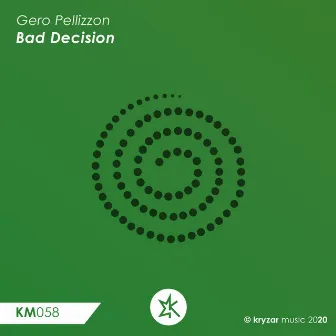 Bad Decision by Gero Pellizzon