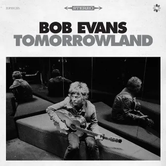 Tomorrowland by Bob Evans