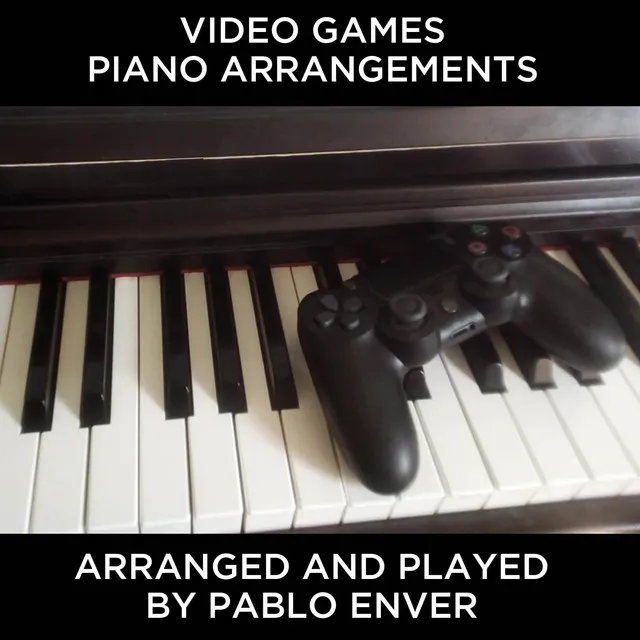 Video Games Piano Arrangements (Piano Version)