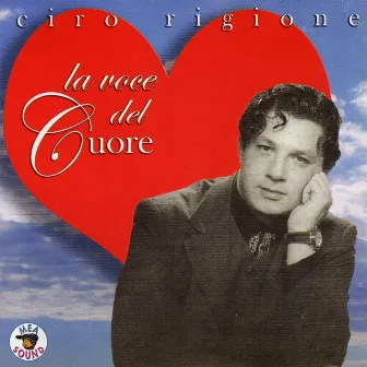 La voce del cuore by Ciro Rigione