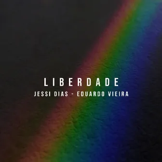 Liberdade by Jessi Dias