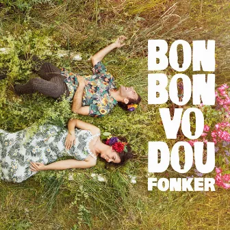 Fonkèr by Danyèl Waro