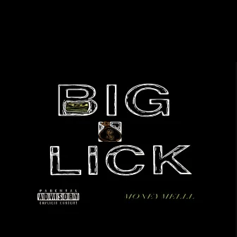 Big Lick by MoneyMelll