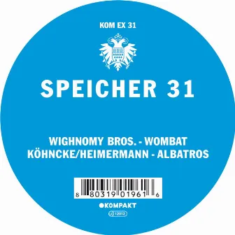 Speicher 31 by Wighnomy Brothers