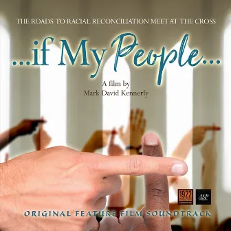 If My People (Original Soundtrack) by Niles Antonio Bess