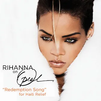 Redemption Song [For Haiti Relief (Live From Oprah)] by Rihanna