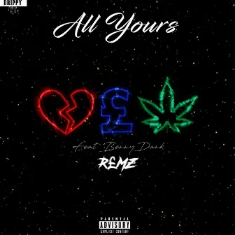 All Yours by Remz