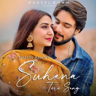 Suhana Tere Sang by Nabeel Khan