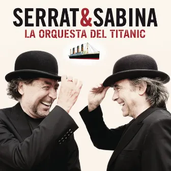 La Orquesta Del Titanic by Joan Manuel Serrat