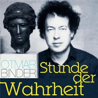 Stunde Der Wahrheit by Otmar Binder