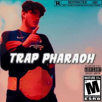 Trap Pharaoh: The Leaks by Trap Pharaoh