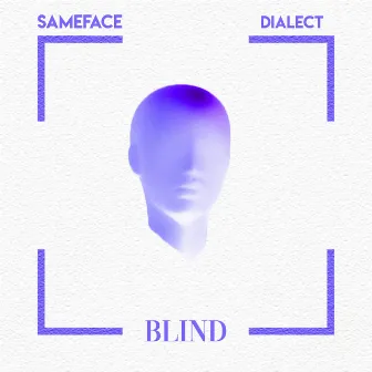 Blind by SameFace