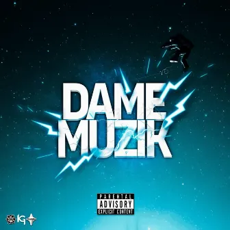 DAME MUZIK (ep) by 150DAME