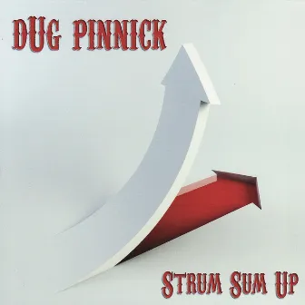 Strum Sum Up by Doug Pinnick