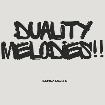 Dual Melodies!! by Senex Beats