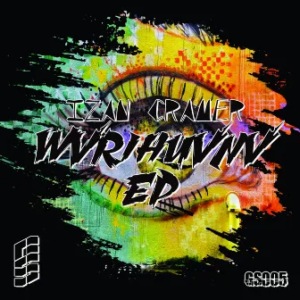 Wvrihuvnv EP by Izan Cramer