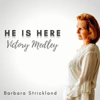 Victory Medley by Barbara Strickland