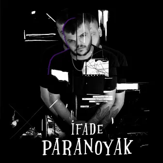 Paranoyak by İfade