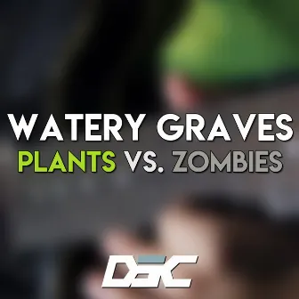 Watery Graves (From 