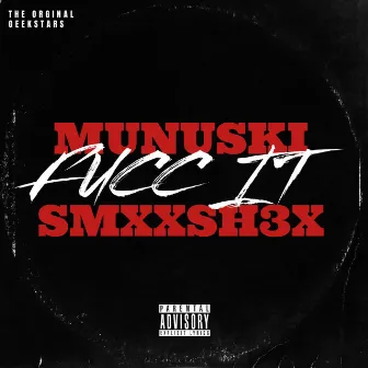 FUCC IT by MUNUSKI