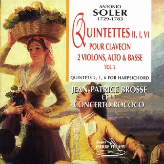 Soler : Quintettes pour clavecin, 2 violons, alto & violoncelle, vol.2 by Le Concerto Rococo